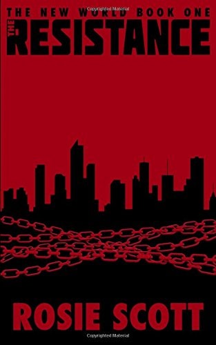 The Resistance A Book of the New World