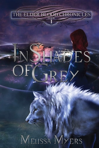 The Elder Blood Chronicles In Shades of Grey