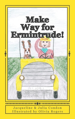 Make Way for Ermintrude!