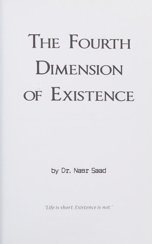 The Fourth Dimension of Existence