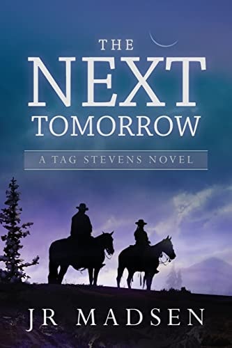 The Next Tomorrow A Tag Stevens Novel