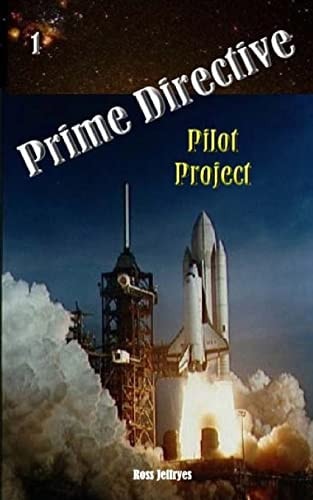 Prime Directive Pilot Project