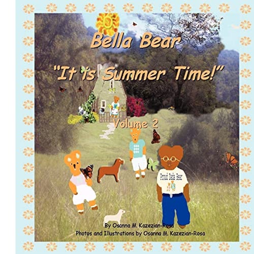 Bella Bear It Is Summer Time!