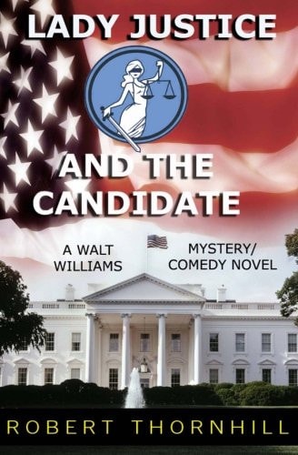 Lady Justice And The Candidate