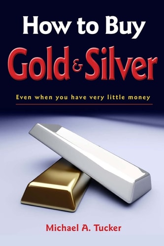 How to Buy Gold and Silver; Even When You Have Very Little Money