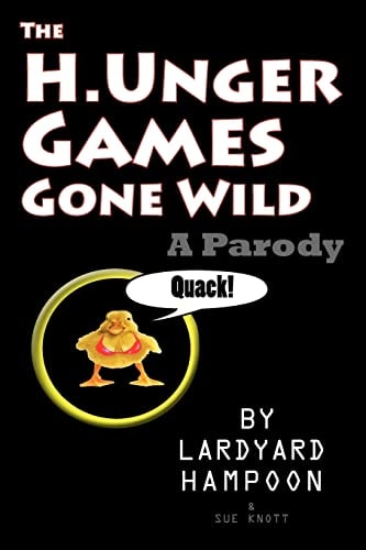 The H. Unger Games Gone Wild a Parody