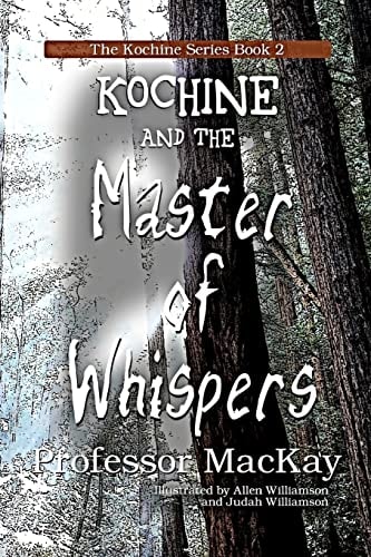 Kochine and the Master of Whispers A Source of Light