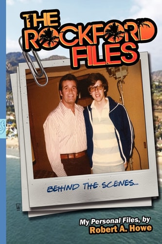 The ROCKFORD FILES... Behind the Scenes My Personal Files