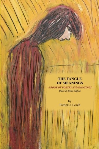 The Tangle of Meanings - Black & White Version