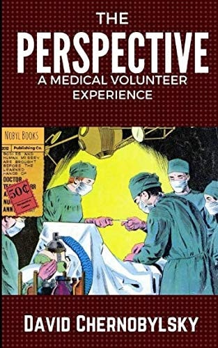 The Perspective A Medical Volunteer Experience