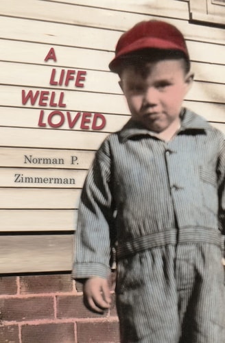 A Life Well Loved The Story Of My Life