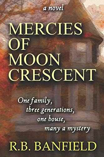 Mercies of Moon Crescent A Novel