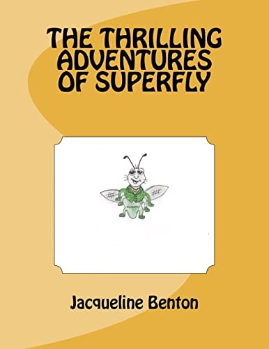 The Thrilling Adventures of Superfly