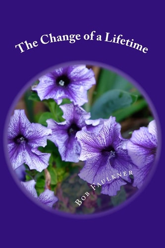 The Change of a Lifetime Two Plays That Could Change Your Church's Life...