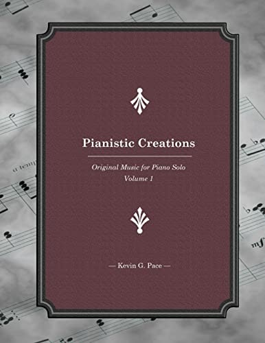 Pianistic Creations Book 1 Piano Solos Book 1