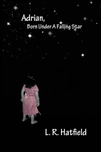 Adrian, Born Under a Falling Star