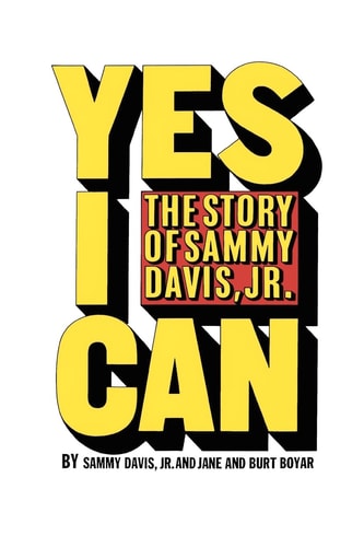 Yes I Can The Story of Sammy Davis, Jr