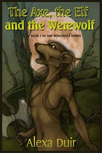 The Axe, the Elf and the Werewolf