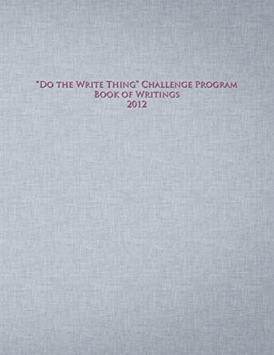 Do the Write Thing Challenge Program - Book of Writings 2012