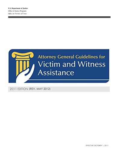Attorney General Guidelines for Victim and Witness Assistance