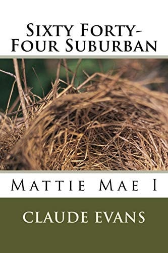 Sixty Forty-Four Suburban Mattie Mae I