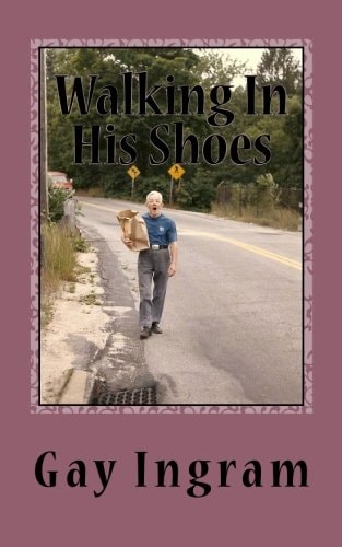 Walking In His Shoes