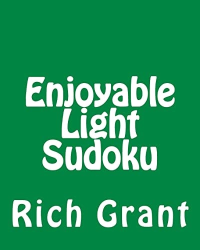 Enjoyable Light Sudoku A Collection of Large Print Sudoku Puzzles
