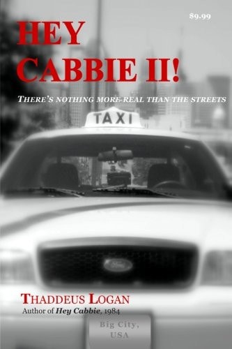 Hey Cabbie Ll There's Nothing More Real Than the Streets.