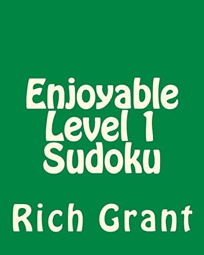 Enjoyable Level 1 Sudoku A Collection of Large Print Sudoku Puzzles