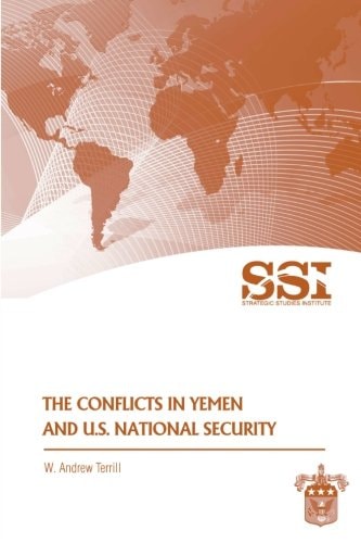 The Conflicts in Yemen and U. S. National Security