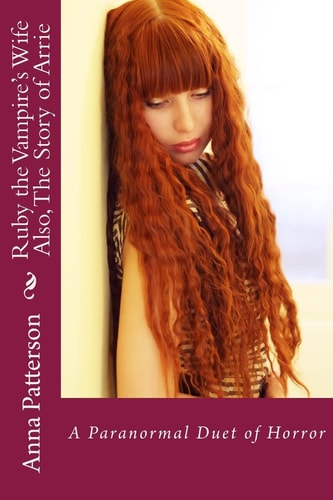 Ruby the Vampire's Wife The Story of Arrie, Called Back in Time