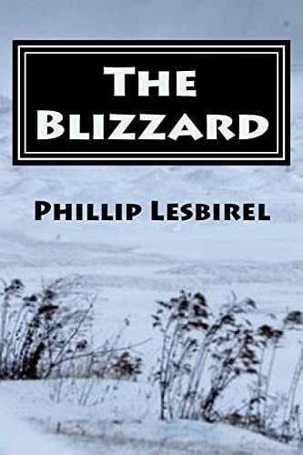 The Blizzard A Story of Survival