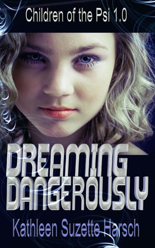 Dreaming Dangerously Young Adult Science Fiction Thriller