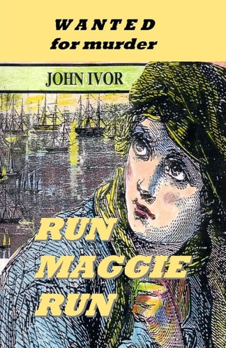 Run Maggie Run Wanted for Murder
