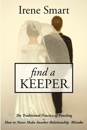 Find a Keeper The Traditional Practice of Panelling Or How to Never Make Another Relationship Mistake