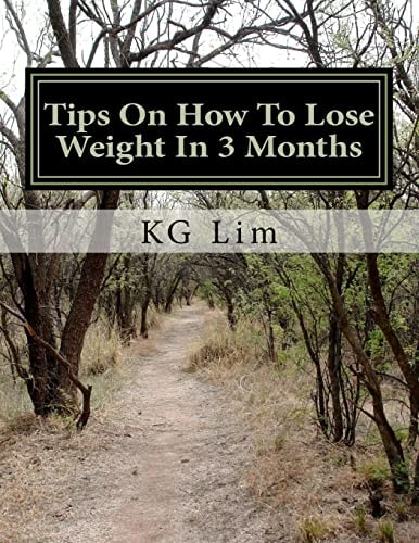 Tips On How To Lose Weight In 3 Months