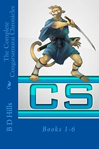 The Complete Cougarsamurai Chronicles Books 1-6