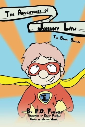 The Adventures of Johnny Law The Bandit Burglar