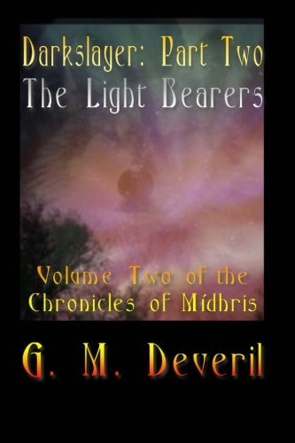 The Light Bearers The Chronicles of Midhris