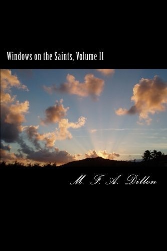 Windows on the Saints, Volume II Renaissance and Reformation