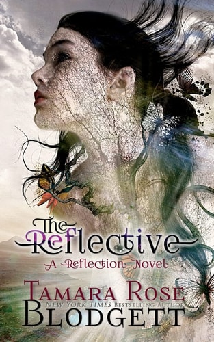 The Reflective A Reflection Novel
