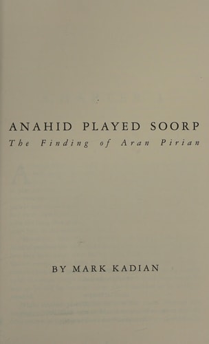 Anahid Played Soorp The Finding of Aran Pirian