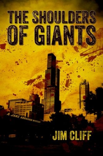The Shoulders of Giants A Jake Abraham Mystery