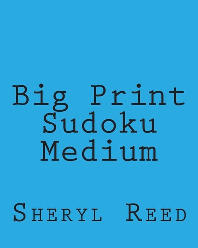 Big Print Sudoku Medium Large Grid Sudoku Puzzles