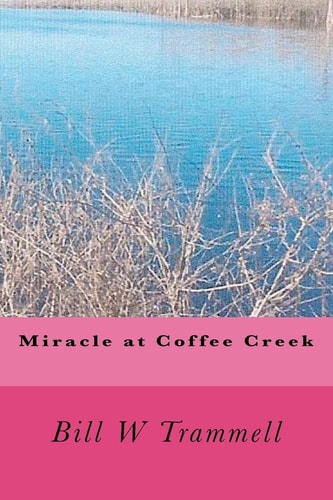 Miracle at Coffee Creek