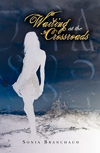 Waiting At The Crossroads Book 2 of the Love Is Hell Series