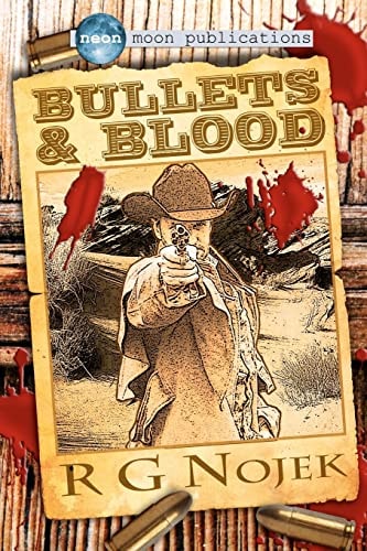 Bullets And Blood