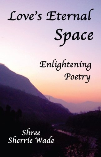 Love's Eternal Space Enlightening Poetry