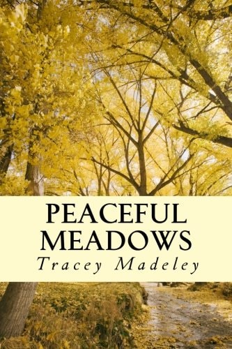 Peaceful Meadows