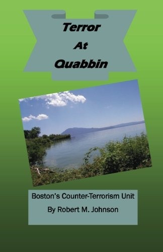Terror At Quabbin Boston's Counter-Terrorism Uni